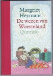 Heymans, Margriet tekst en illustraties in kleur - De wezen van Woesteland / Gouden Penseel 1998
