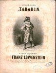 Löwenstein, Franz: - Polka-mazurka de Tabarin sur l`opéra de Georges Bousquet
