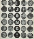 Kitty de Leeuw [Red.], Sjouk Hoitsma [Red.], Ingrid de Jager [Red.], Peter Schonewille [Red.] - Jong! Jongerencultuur en stijl in Nederland 1950-2000