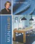 SCHIPPER, MARIJKE - Mijn huis! Styl;ing en advies