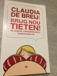 Breij, Claudia de - Krijg nou tieten / en andere zwangerschapsverschijnselen