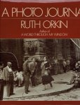 ORKIN, Ruth - Ruth Orkin - A Photo Journal.