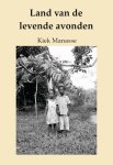 Kiek Manasse - Land van de levende avonden Kiek Manasse - Land van de levende avonden