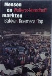 Bakker, H. / Roemers, F. / Top, J.J. - Mensen en markten