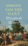 Simone van der Vlugt - Wij zijn de Bickers!