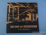 Div. aut. - Cultuur en geschiedenis in de mijnbouw Div. aut. - Cultuur en geschiedenis in de mijnbouw