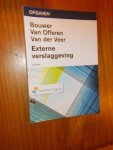 BOUWER, H.J. (E.A.), - Externe verslaggeving. Opgaven.