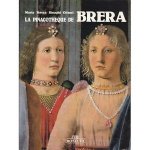 Binagi Olivari, Maria Teresa ; Bertelli, Carlo (preface) - La pinacotheque de Brera