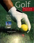 Malcolm Campbell - Golf passion Toutes les techiques de jeu en images