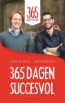 David de Kock, Arjan Vergeer - 365 dagen succesvol