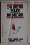 Lutuli Albert, vert. Roskam Karel - De mens mijn broeder Toespraken door Albert Lutuli (Zuid Afrika apartheid)