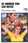 Lane, Roumelia - De huurder van San Mateo