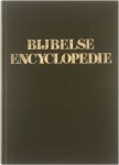 W.H. Gispen e.a., B.J. Oosterhof - Bijbelse Encyclopedie - Eerste deel (A-Hor)