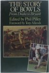 Phil Pilley - The Story of Bowls - From Drake to Bryant