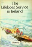 Mahony, P - The Lifeboat Service in Ireland