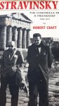 Craft, Robert - Stravinsky: The chronicle of a friendship 1948-1971