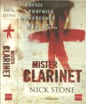 Stone, Nickvertaling ..  uit het Engels van 'Mr Clarinet' door Hugo Kuipers - Mister Clarinet .. Duivel roofdier moorden wie is ...