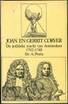 A. Porta 123430 - Joan en Gerrit Corver De politieke macht van Amsterdam 1702-1748