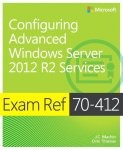 Mackin, J. C., Thomas, Orin - Configuring Advd Windows Serv 2012