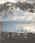 Trress, Barbel; Tress, Gunther; van der Valk, Arnold; Fry, Gary - Interdisciplinary and transdisciplinary landscape studies: potential and limitations