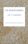 Ds. T. Cabaret - Cabaret, Ds. T.-De woestijnreis (deel 1) (nieuw)