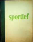 Emmenes, Ad e.a. - Ingebonden jaargang Sportief , 1947. Weekblad voor alle sporten