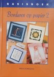 E. Fortgens - Basisboek Borduren Op Papier 2