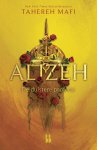 Mafi, Tahereh - Alizeh. De duistere profetie