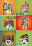 K. Volkers - Monumenten onderhouden Gids voor uw monument