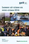  - Lessen uit crises en mini-crises 2014