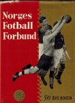  - Norges Fotballforbund 50 Ars Boken -1902-1952