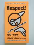 Kaldenbach, Hans - Respect / 99 tips voor het omgaan met jongeren in de straatcultuur