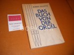 Klotz, Hans - Das Buch von der Orgel