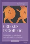 Singor, H. W. - Grieken in oorlog: Veldtochten en veldslagen in het klassieke Griekenland Singor, H. W. - Grieken in oorlog: Veldtochten en veldslagen in het klassieke Griekenland