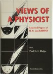 N.G. van Kampen 243859, Paul H.E. Meijer - Views of a Physicist Selected Papers of N.G. van Kampen