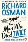 Richard Osman - The Man Who Died Twice