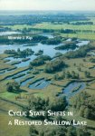 Rip, W.J. - Cyclic State Shifts in a Restored Shallow Lake (Botshol); Proefschrift Wageningen Universiteit