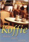 C. Roden, Roden - Koffie: historie, soorten & recepten