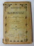 Buyssens, A. - Handboek over Bloementeelt volgens het program der Rijks Tuin- en Landbouwscholen te Vilvoorden en te Gent.