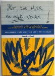 Kool Jooske - Ho, tot hier en niet verder ! Training in sociale weerbaarheid voor kinderen van 7 tot 12 jaar en hun ouders Cursusboek voor kinderen van 7 tot 12 jaar Er is niet in geschreven