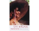 A San Suu Kyi - Brieven Uit Birma A San Suu Kyi - Brieven Uit Birma