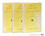 Montaigne / Maurice Rat. - Essais. Nouvelle edition conforme au texte de l'exemplaire de Bordeaux. Avec les additions de l'edition posthume, les principales variantes, une introduction, des notes et un index [ 3 volumes ].