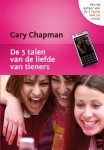 Gary Chapman, G. Chapman - De 5 talen van de Liefde van Tieners