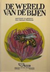 oberländer, gerhard, uit het duits vertaald door ivo buyle - De wereld van de bijen
