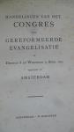 Comite: Lindeboom-Douma-Tazelaar-Boot en Kirchner - Handelingen van het Congres voor Gereformeerde Evangelisatie 1913