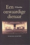 Davidse, P. - Een onwaardige dienaar Davidse, P. - Een onwaardige dienaar