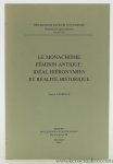 Laurence, Patrick. - Le Monachisme Féminin Antique: idéal Hiéronymien et Réalité Historique.