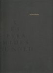 HOLLANDER, Paul den - Paul den Hollander - Les Pyramides du Nord. - [Signed]
