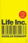 Douglas Rushkoff - Life Inc.
