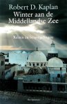 Robert D. Kaplan, Nico Groen - Winter aan de Middellandse Zee reizen en bespiegelingen